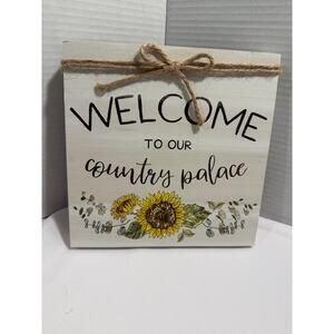 Welcome To Our Country Palace Sign, Farmhouse Decor, Sunflower